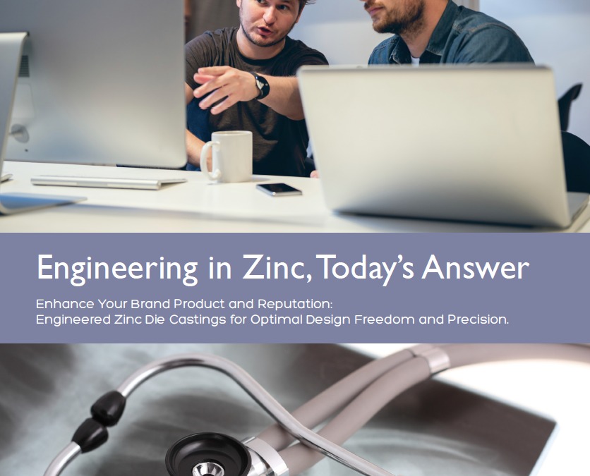 Engineering in Zinc, Today’s Answer